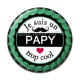 Cabochon Résine - je suis un papy trop cool