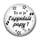 Cabochon Résine - et si je t'appelais papy