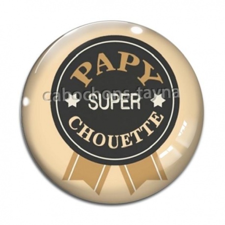 Cabochon Verre - papy super chouette