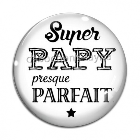 Cabochon Verre - super papy
