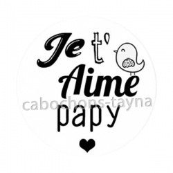je t'aime papy
