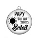 Pendentif Cabochon Argent - papy tu es mon soleil