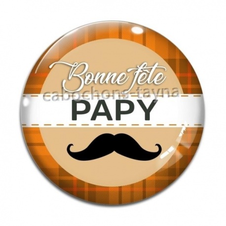 Cabochon Verre - bonne fête papy