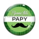 Cabochon Verre - bonne fête papy