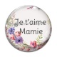 Cabochon Verre - je t'aime mamie