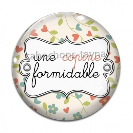 Cabochon Verre - une copine formidable