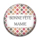 Cabochon Résine - bonne fête mamie