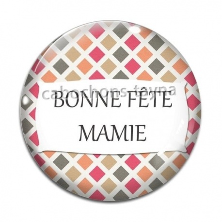 Cabochon Verre - bonne fête mamie