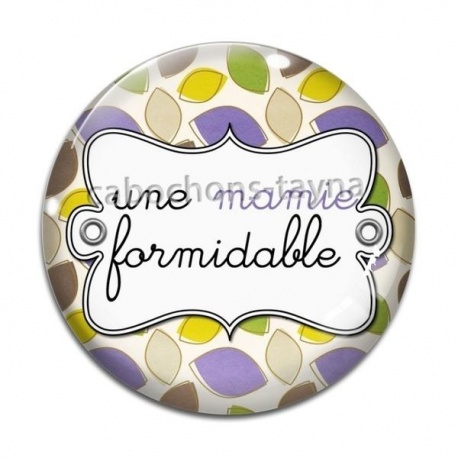 Cabochon Verre - une mamie formidable