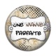 Cabochon Résine - une mamie parfaite