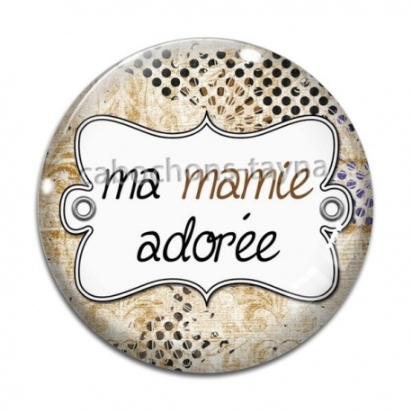 Cabochon Verre - ma mamie adorée