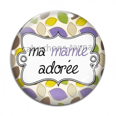 Cabochon Verre - ma mamie adorée