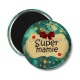 Magnet's - super mamie