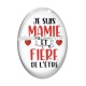 Cabochon Verre Ovale - je suis une mamie et fière de l'être