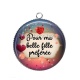 Pendentif Cabochon Argent - pour ma belle fille préférée