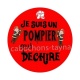 je suis un pompier qui déchire