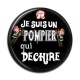 Cabochon Résine - je suis un pompier qui déchire