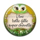 Cabochon Résine - une belle fille super chouette