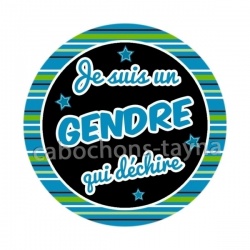 je suis un gendre qui déchire