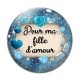 Cabochon Verre - pour ma fille d'amour