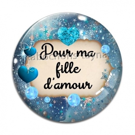 Cabochon Verre - pour ma fille d'amour