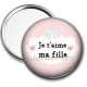 Miroir de poche - je t'aime ma fille