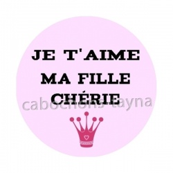 je t'aime ma fille chérie