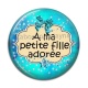 Cabochon Résine - a ma fille adorée