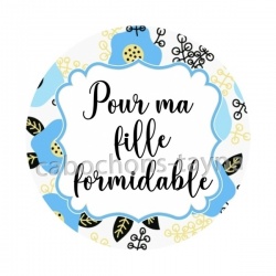 pour ma fille formidable