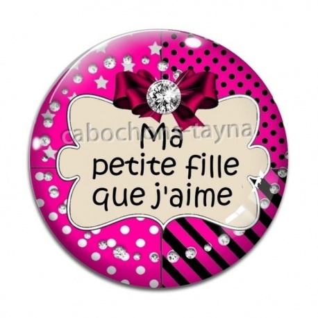 Cabochon Verre - ma petite fille que j'aime