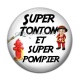 Cabochon Résine - super tonton et super pompier
