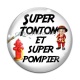 Cabochon Verre - super tonton et super pompier