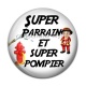 Cabochon Résine - super parrain et super pompier