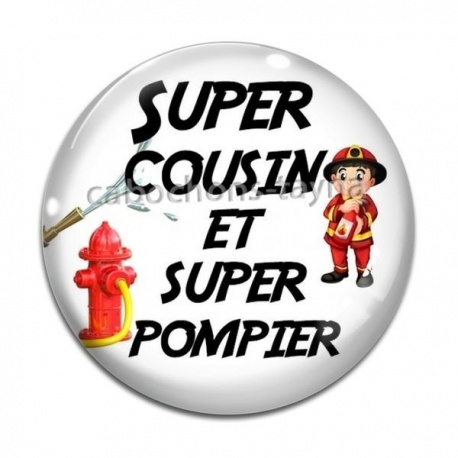 Cabochon Verre - super cousin et super pompier