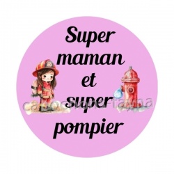 super maman et super pompier