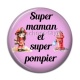 Cabochon Résine - super maman et super pompier