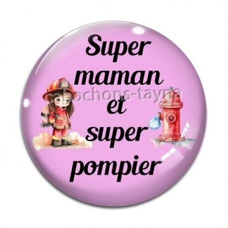 Cabochon Verre - super maman et super pompier