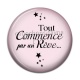 Cabochon Résine - tout commence par un rêve
