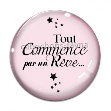 Cabochon Verre - tout commence par un rêve