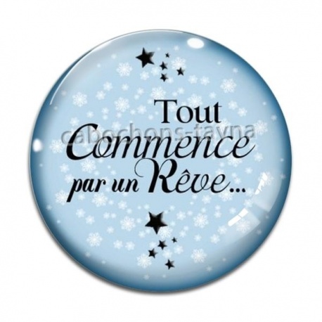 Cabochon Verre - tout commence par un rêve