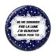 Cabochon Résine - ne me demande pas la lune, j'ai beaucoup mieux pour toi