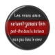Cabochon Résine - les vrais amis ne sont jamais loin