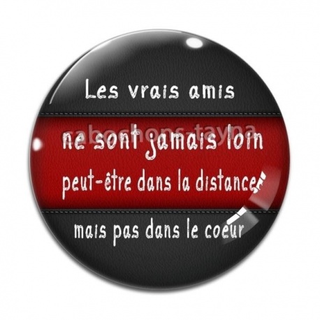 Cabochon Verre - les vrais amis ne sont jamais loin