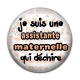 Cabochon Résine - je suis une assistante maternelle qui déchire