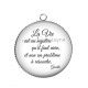 Pendentif Cabochon Argent - la vie est un mystère qu'il faut vivre