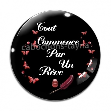 Cabochon Verre - tout commence par un rêve