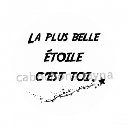 la plus belle étoile c'est toi