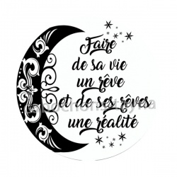 fais de ta vie un rêve et de ses rêves une réalité