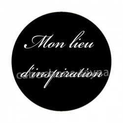 mon lieu d'inspiration