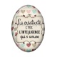 Cabochon Résine Ovale - la créativité c'est l'intelligence qui s'amuse